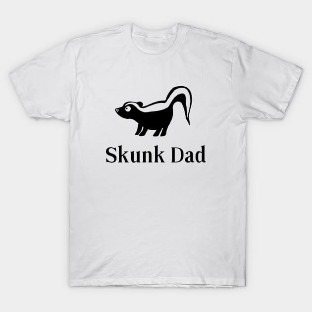 Skunk Dad for Pet Skunk Lovers T-Shirt by Mochi Merch